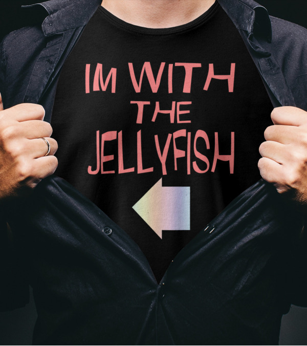 Im With The Jellyfish Left Arrow T-Shirt