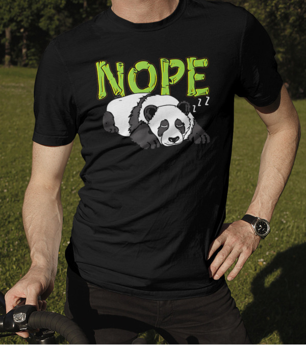 Nope Lazy Panda Sleeping ZZZ Not Today T-Shirt