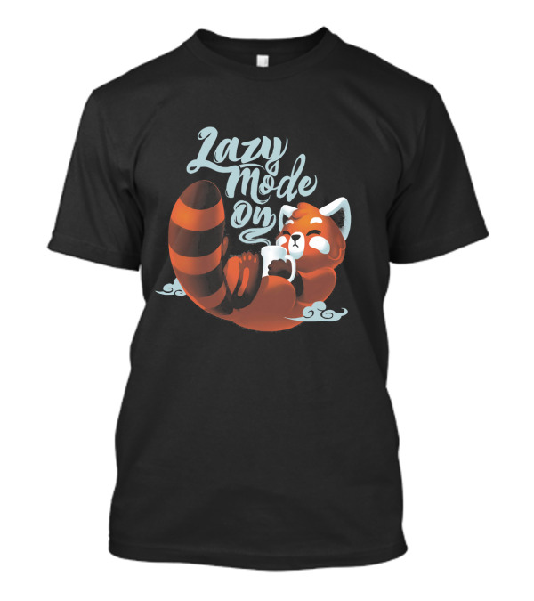 Lazy Mode On Red Panda Mug Time T-Shirt
