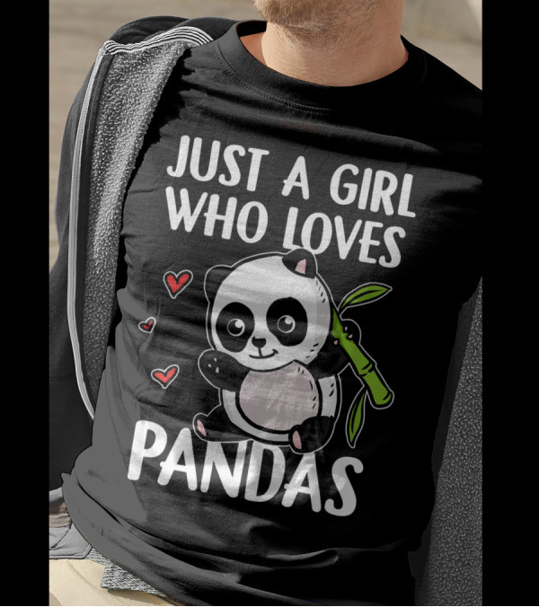 Just A Girl Who Loves Pandas With Cute Panda Bear Hugging Bamboo T-Shirt