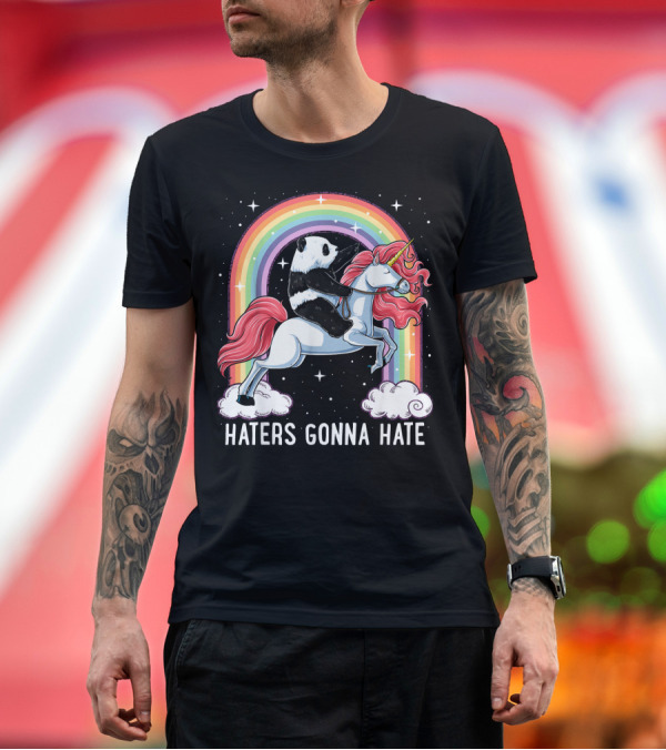 Premium T-Shirt: Haters Gonna Hate Panda Riding Unicorn Rainbow T-Shirt Haters Gonna Hate Panda Riding Unicorn Rainbow T-Shirt