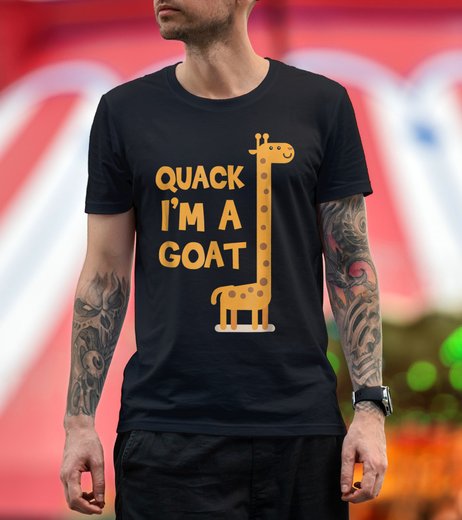 Quack I'm a Goat Funny Humor Giraffe T-Shirt