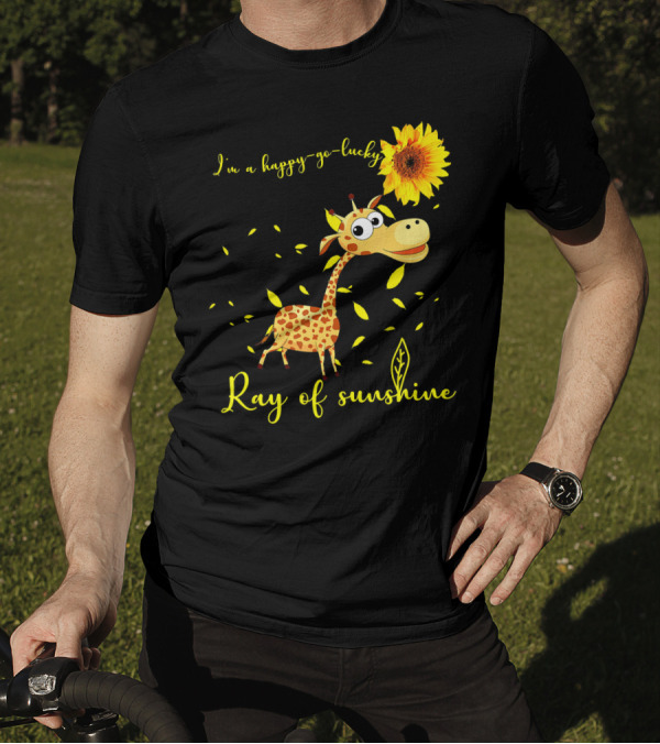 I'm A Happy-Go-Lucky Giraffe Ray Of Sunshine T-Shirt