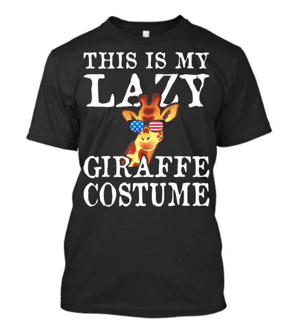 This Is My Lazy Giraffe Costume USA Sunglasses T-Shirt