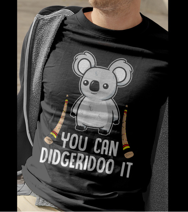 You Can Didgeridoo It Koala Australia T-Shirt