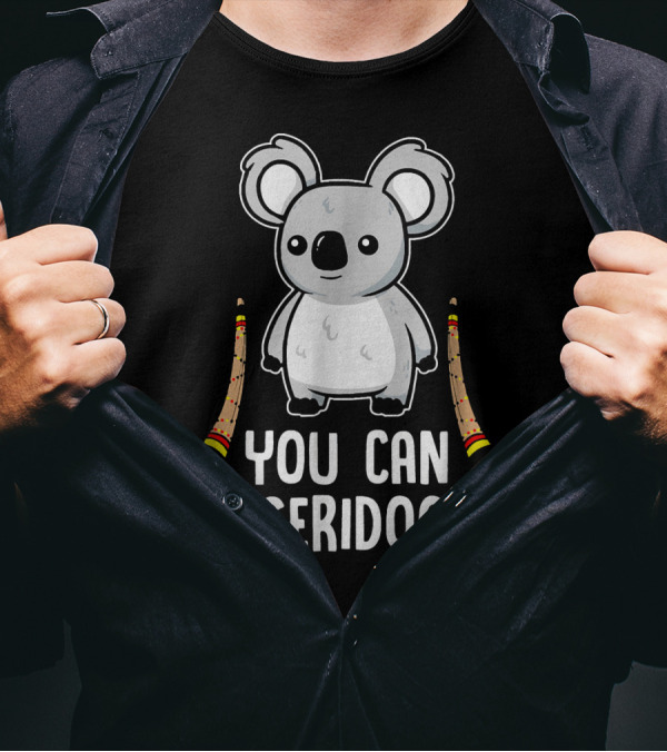 You Can Didgeridoo It Koala Australia T-Shirt
