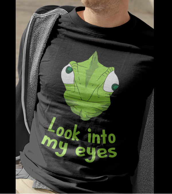 Chameleon Funny Reptile Look Into My Eyes T-Shirt
