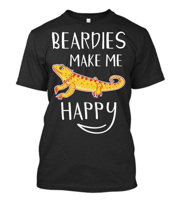 BEARDIES MAKE ME HAPPY T-Shirt