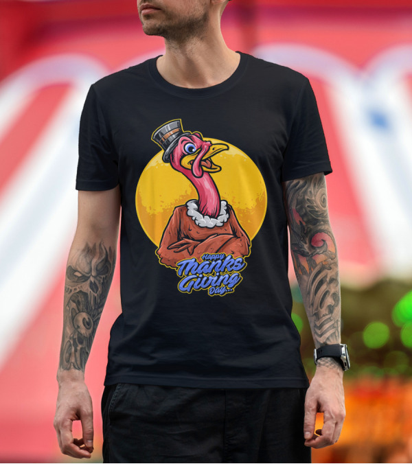 Premium T-Shirt: Happy Thanksgiving Day Funny Turkey T-Shirt Happy Thanksgiving Day Funny Turkey T-Shirt