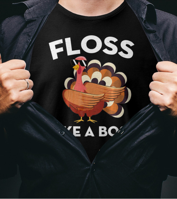 Floss Like A Boss Turkey T-Shirt