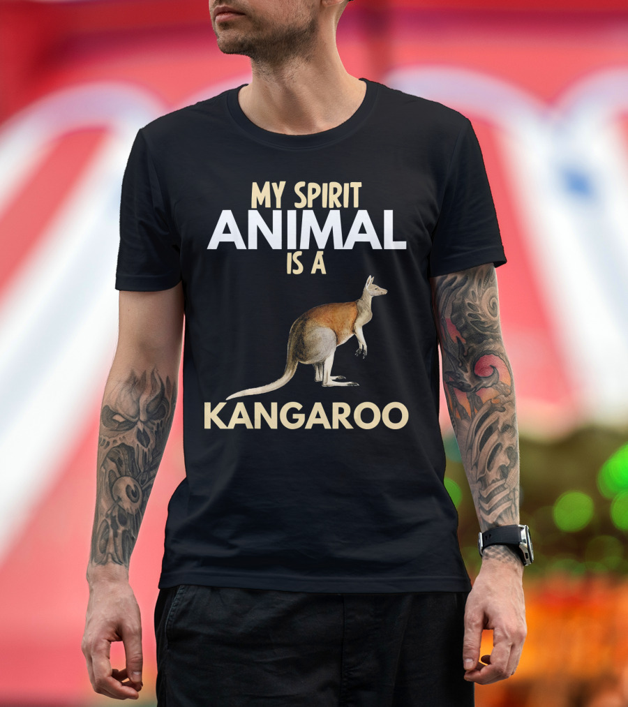 My Spirit Animal Is a Kangaroo T-Shirt