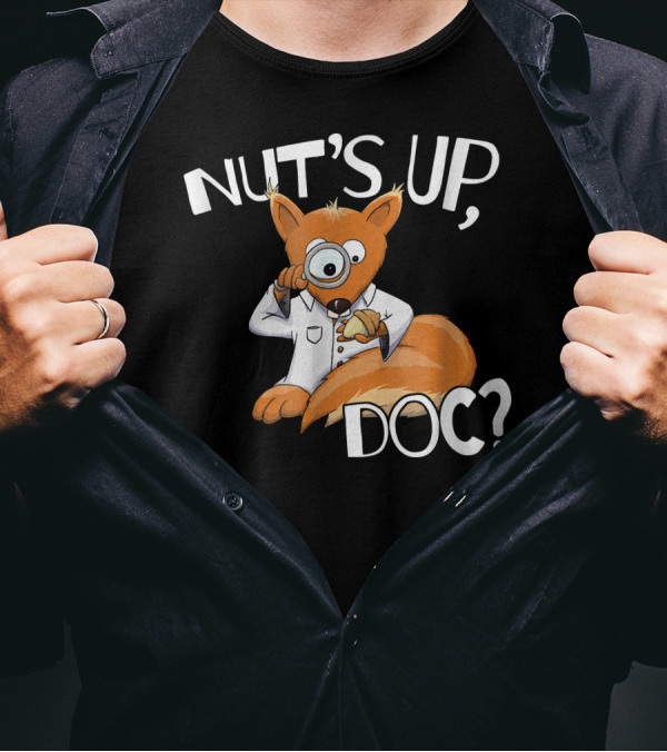 NUT'S UP DOC Squirrel Allergic To Nuts Magnifying Glass T-Shirt