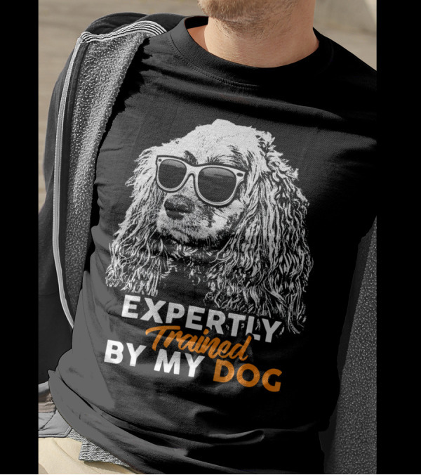 Expertly Trained By My Cocker Spaniel Dog T-Shirt
