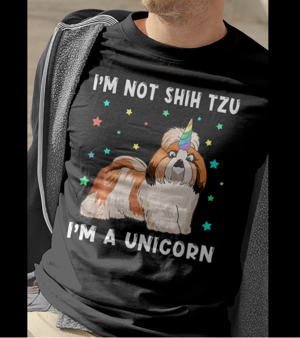 I'm Not Shih Tzu I'm A Unicorn T-Shirt