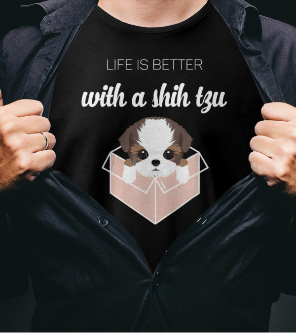 LIFE IS BETTER WITH A SHIH TZU IN A BOX T-Shirt