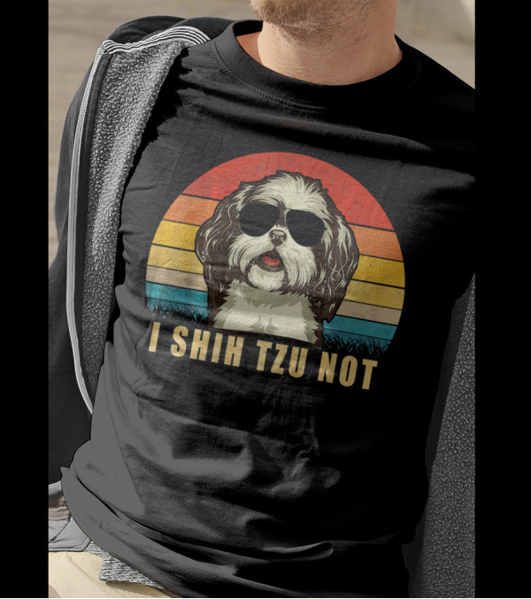 I SHIH TZU NOT Retro Sunglasses Dog T-Shirt