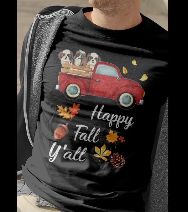 Happy Fall Y'all Red Truck With Shih Tzu Dogs And Autumn Leaves T-Shirt