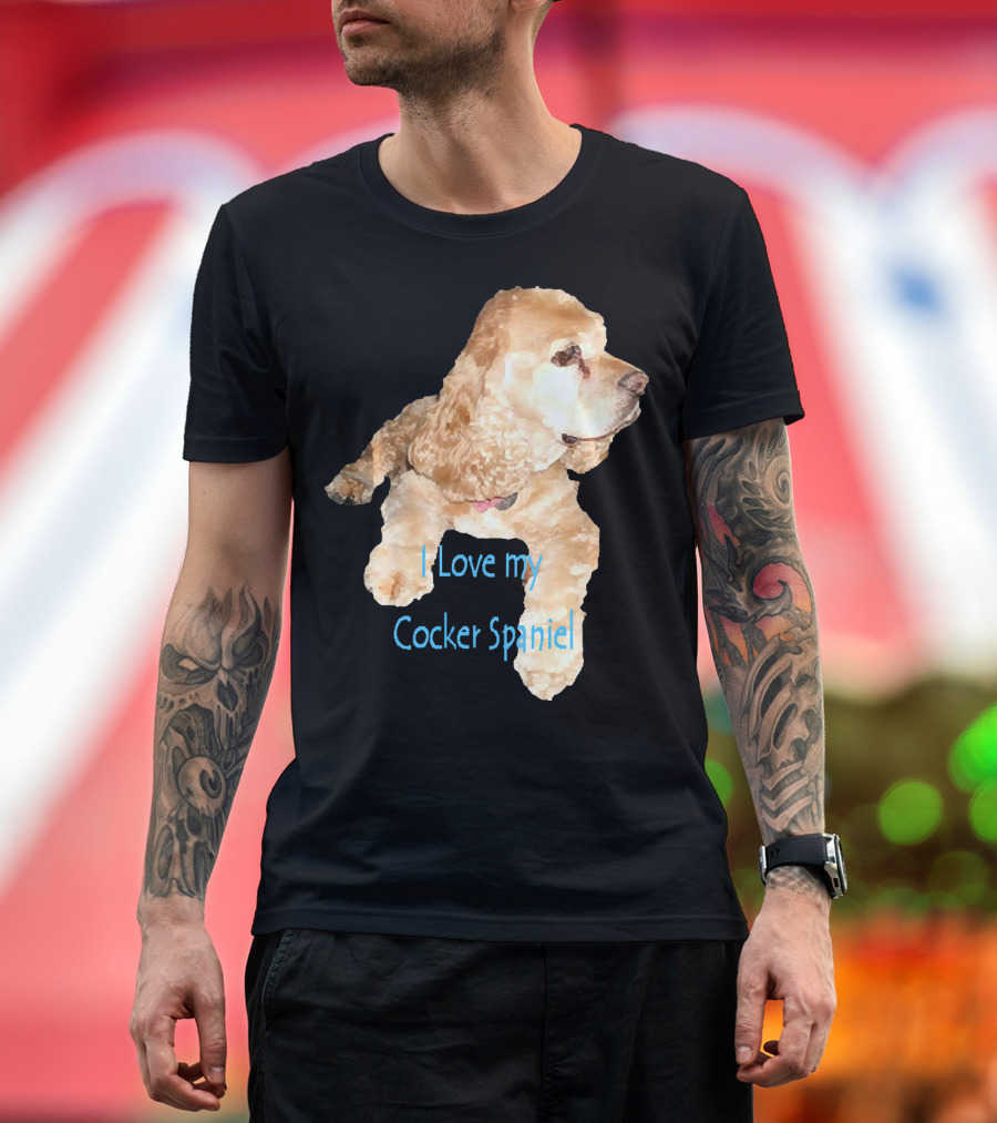 I Love My Cocker Spaniel Dog Cuteness T-Shirt