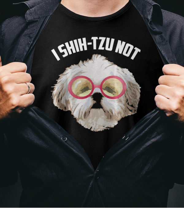 I Shih Tzu Not Cool Adorable Dog With Stylish Glasses T-Shirt
