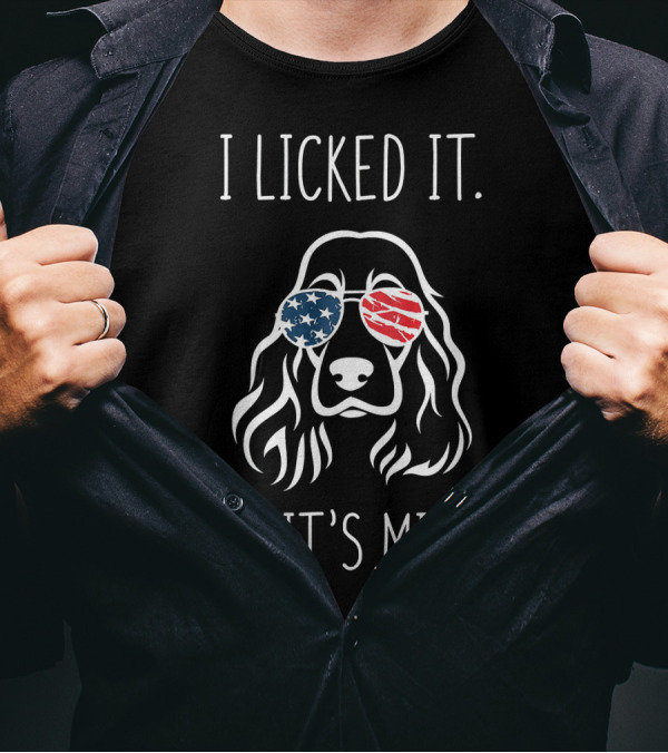 I Licked It So It's Mine Cocker Spaniel Patriotic Sunglasses T-Shirt