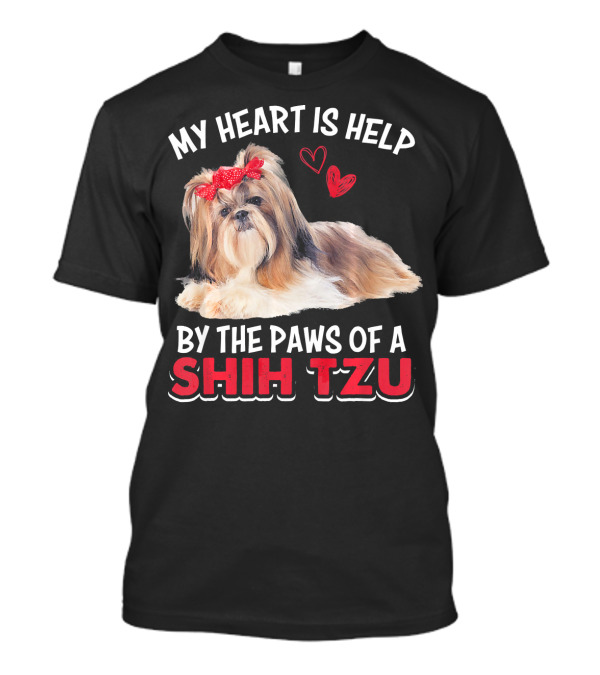 My Heart Is Help By The Paws Of A Shih Tzu T-Shirt