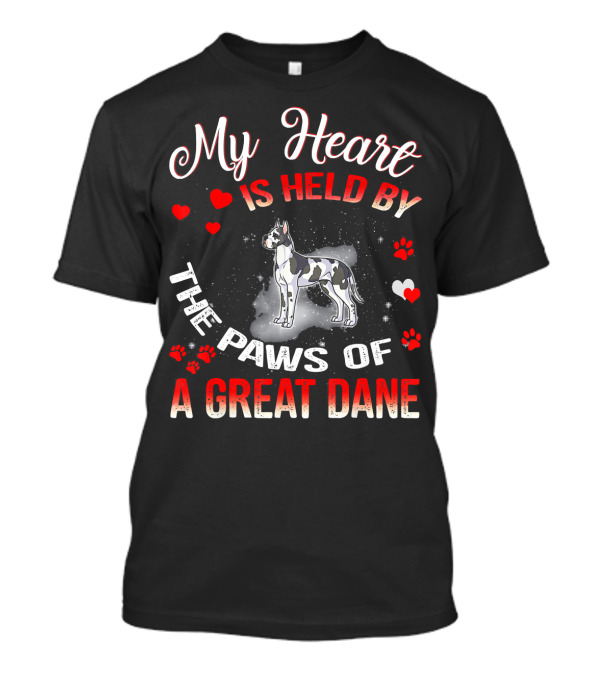 My Heart Is Held By The Paws Of A Great Dane T-Shirt
