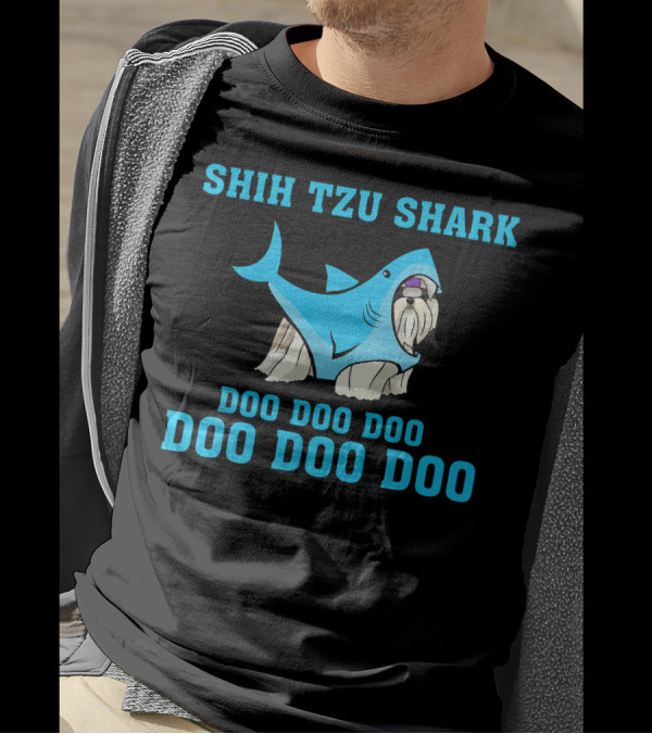 SHIH TZU SHARK DOO DOO DOO DOO DOO DOO T-Shirt