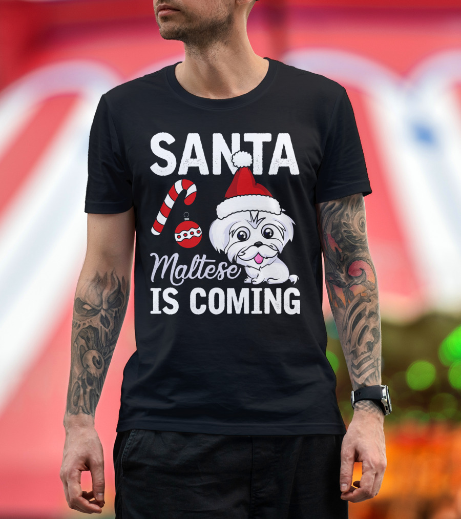 Santa Maltese Is Coming Christmas Puppy Santa Hat Candy Cane T-Shirt
