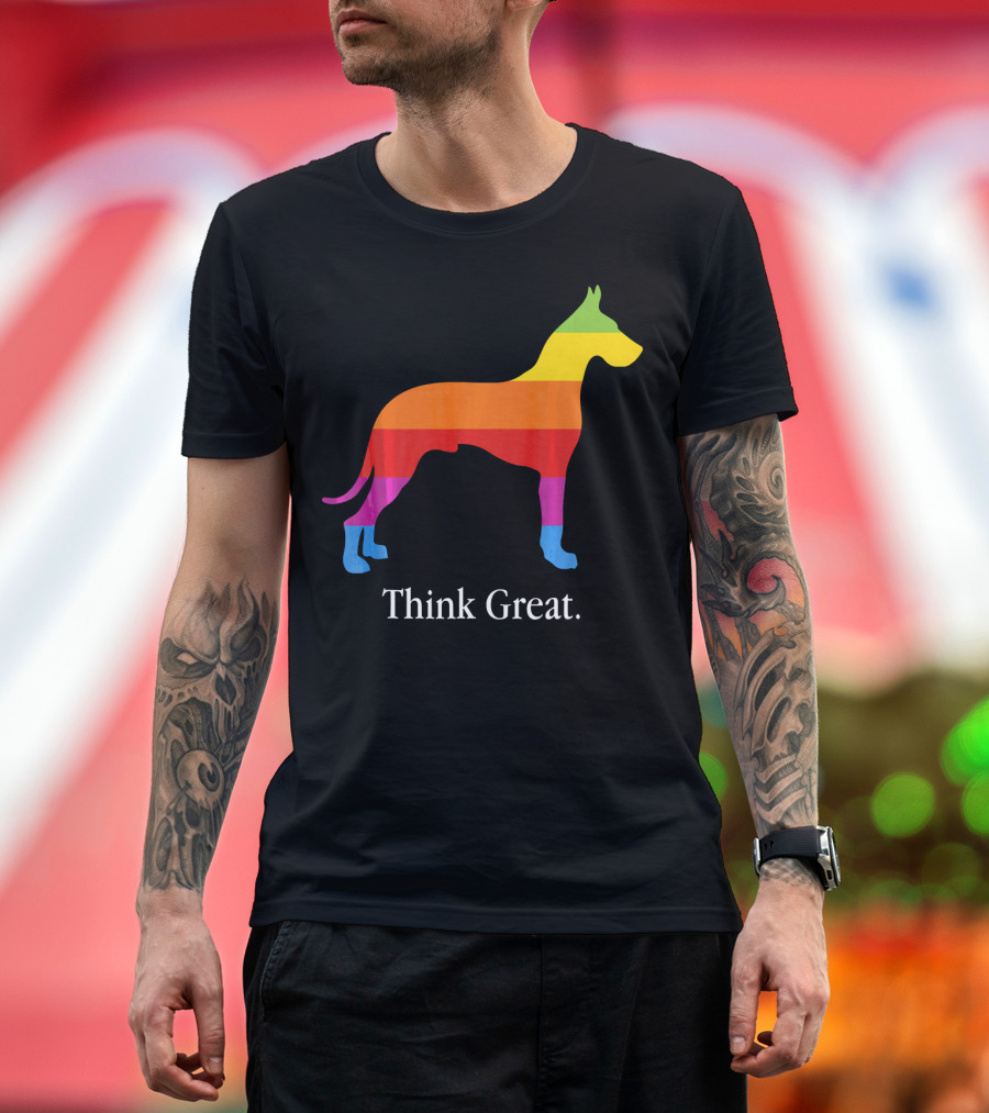 Think Great Dane Dog Rainbow Theme for Pet Owners T-Shirt