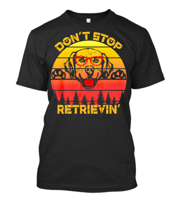 Don't Stop Retrievin' Retro Golden Retriever Glasses Vintage Sunset T-Shirt