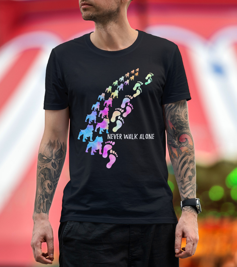 Never Walk Alone Funny Pit Bull Dog Walker Paw T-Shirt