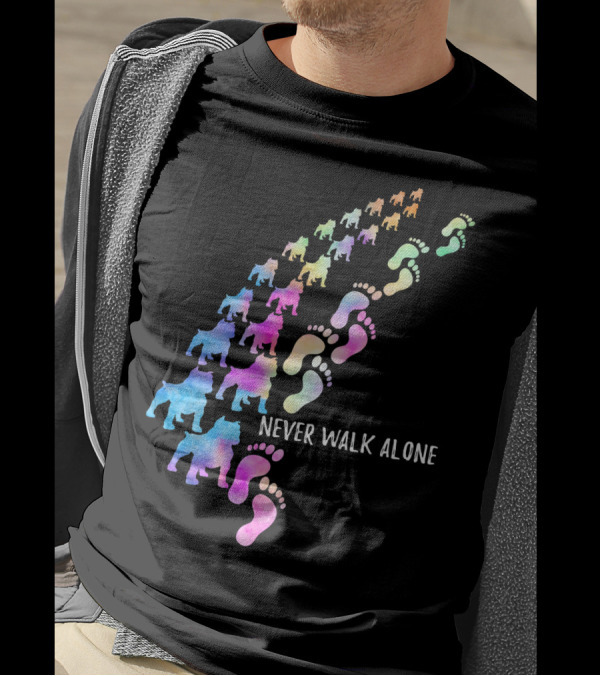 Never Walk Alone Funny Pit Bull Dog Walker Paw T-Shirt