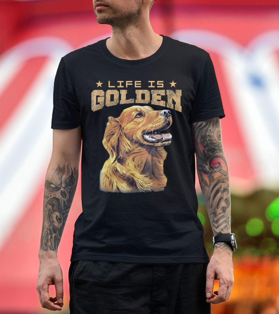 LIFE IS GOLDEN Retriever Dog T-Shirt