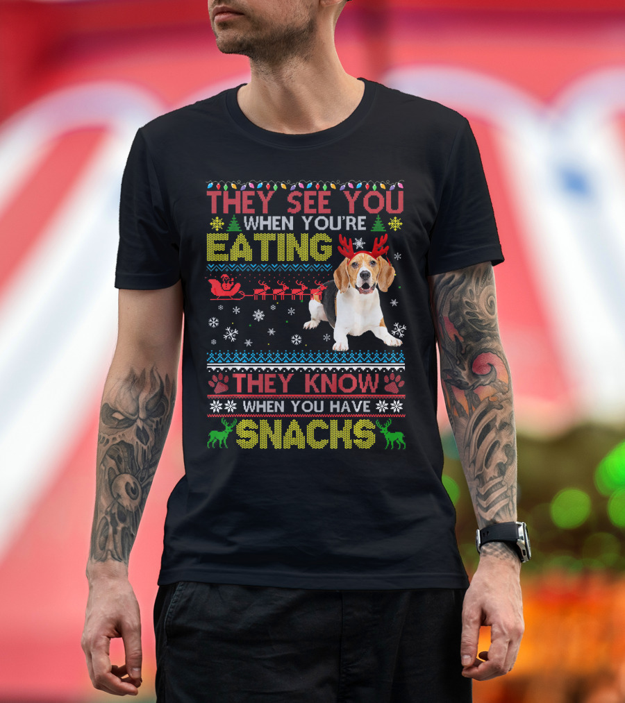 They See You When You're Eating They Know When You Have Snacks Beagle Christmas T-Shirt