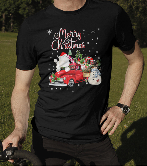 Merry Christmas Poodle And Snowman Ride Red Truck With Candy Canes And Holly T-Shirt
