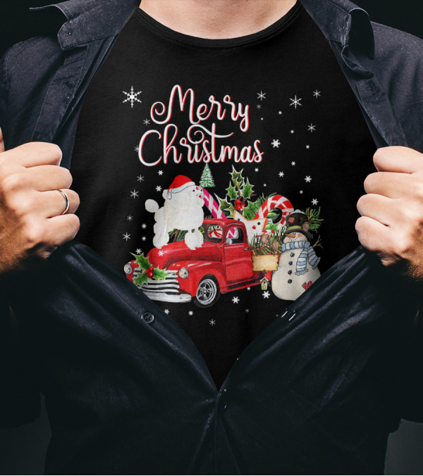 Merry Christmas Poodle And Snowman Ride Red Truck With Candy Canes And Holly T-Shirt