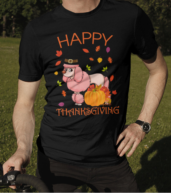 Happy Thanksgiving Poodle With Pumpkins And Fall Leaves T-Shirt