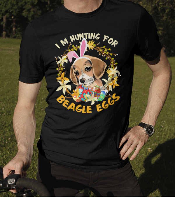 I'm Hunting For Beagle Eggs Easter Puppy With Bunny Ears And Colorful Floral Wreath T-Shirt
