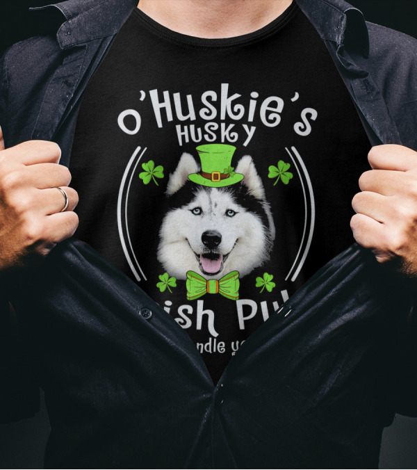 O'Huskie's Husky Irish Pub Can Ya Handle Yer Licker? T-Shirt