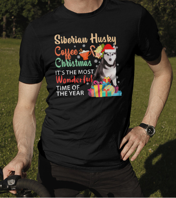 Siberian Husky Coffee Christmas It's The Most Wonderful Time Of The Year T-Shirt