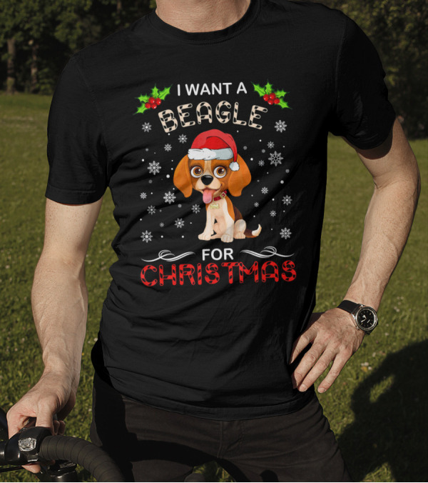 I Want A Beagle For Christmas With Santa Hat Snowflakes Holly T-Shirt