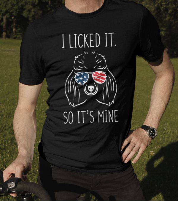 I Licked It So It's Mine Poodle Dog With American Flag Sunglasses T-Shirt