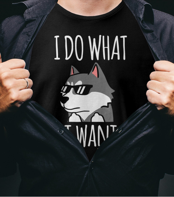 I Do What I Want Cool Siberian Husky With Sunglasses T-Shirt