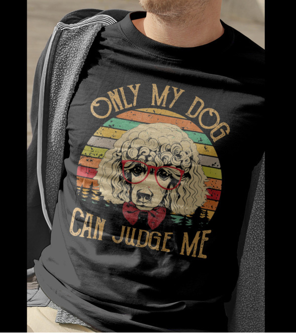 Only My Dog Can Judge Me Retro Vintage Dog With Glasses And Bow Tie T-Shirt