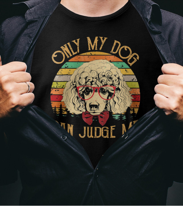 Only My Dog Can Judge Me Retro Vintage Dog With Glasses And Bow Tie T-Shirt