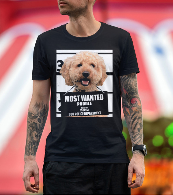 Premium T-Shirt: Most Wanted Poodle Case No. 1587552 Dog Police Department T-Shirt Most Wanted Poodle Case No. 1587552 Dog Police Department T-Shirt