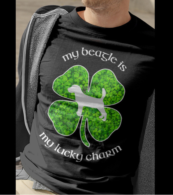 My Beagle Is My Lucky Charm Four Leaf Clover St Patricks T-Shirt