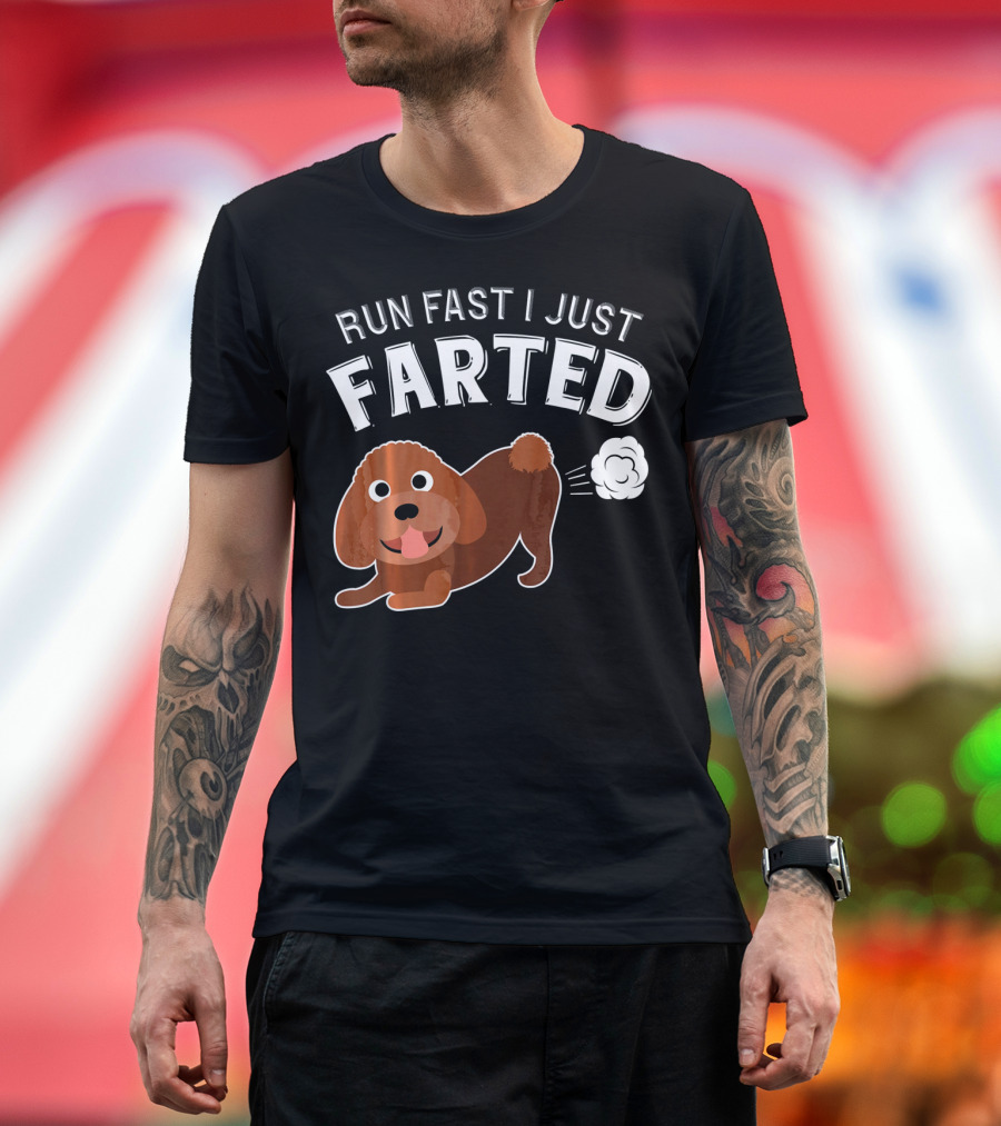 RUN FAST I JUST FARTED Miniature Poodle T-Shirt
