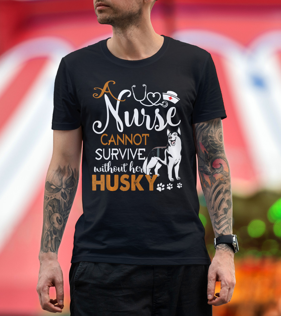 A Nurse Cannot Survive Without Her Husky Stethoscope Paw Prints T-Shirt