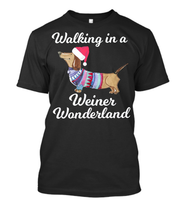 Walking In A Weiner Wonderland Dachshund Christmas Sweater Santa Hat T-Shirt
